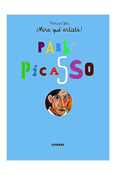 ¡Mira qué artista! Pablo Picasso.